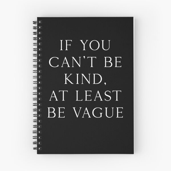 Item preview, If you can’t be kind, at least be vague designed and sold by HeadTurningArt.