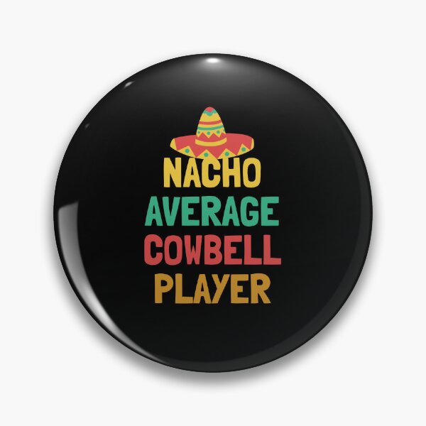 Item preview, Not Your Average Cowbell Player designed and sold by orlumbuspirate.