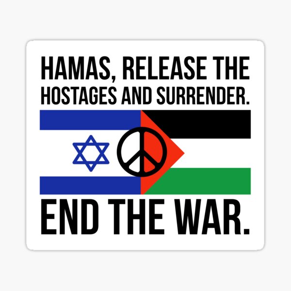 Item preview, Release the hostages, surrender and end the war  designed and sold by Rachel the Artist .
