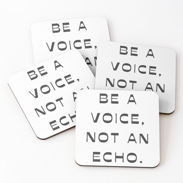 Item preview, Be a Voice, Not an Echo. designed and sold by wallflowershop.