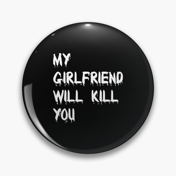 Item preview, My Girlfriend Will Kill You T-Shirt designed and sold by fadouades.