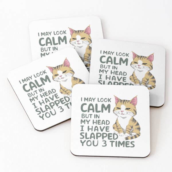 Item preview, I may look calm but in my head I have slapped you 3 times designed and sold by Krieghorn.