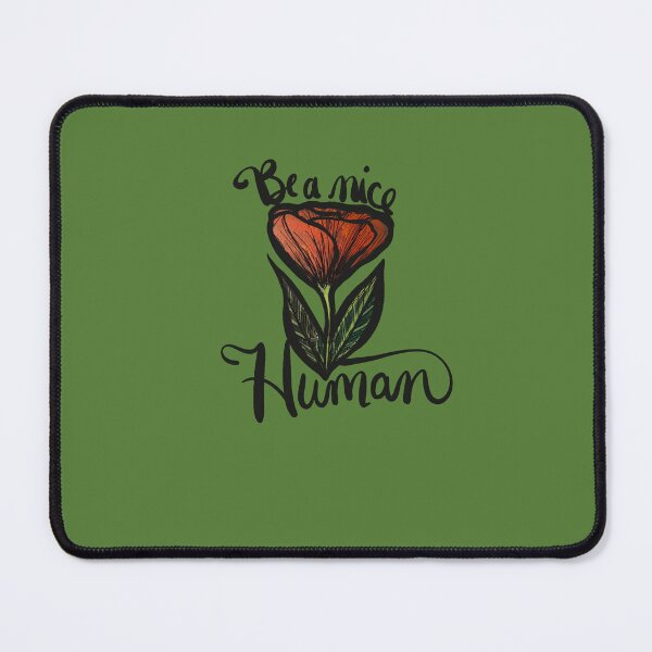 Item preview, Be a Nice Human designed and sold by FrictionMaxxing.