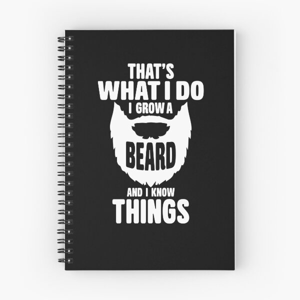 Item preview, That's What I Do I Grow A Beard And Know Things  designed and sold by TeeTimeGuys.