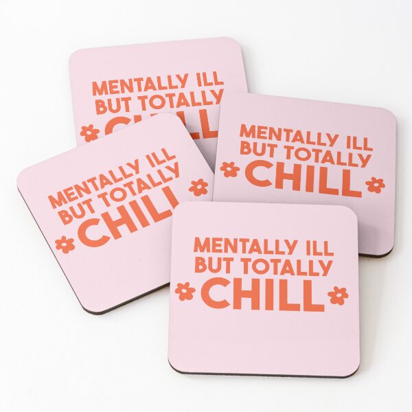 Item preview, mentally ill but totally chill designed and sold by merialnam.