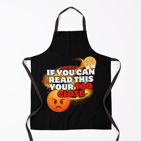Item preview, if you can read this your too close designed and sold by ARTX4ART.