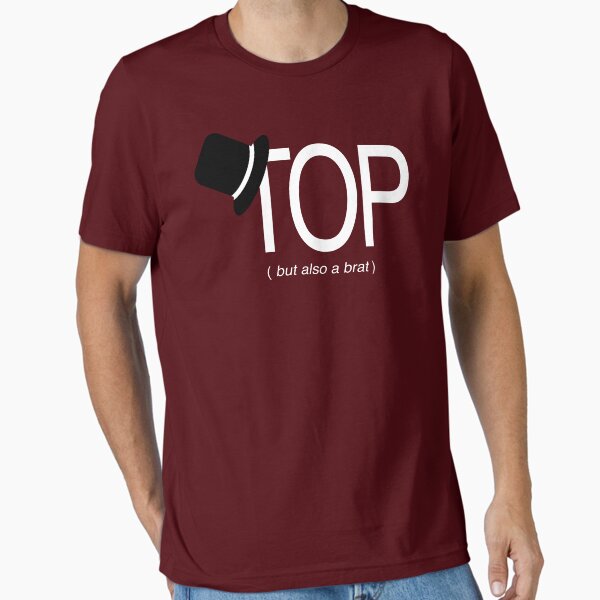 Top but also a brat Essential T-Shirt