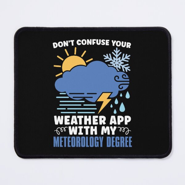 Item preview, Meteorology Don't Confuse Your Weather Forecasting designed and sold by tshirtconcepts.