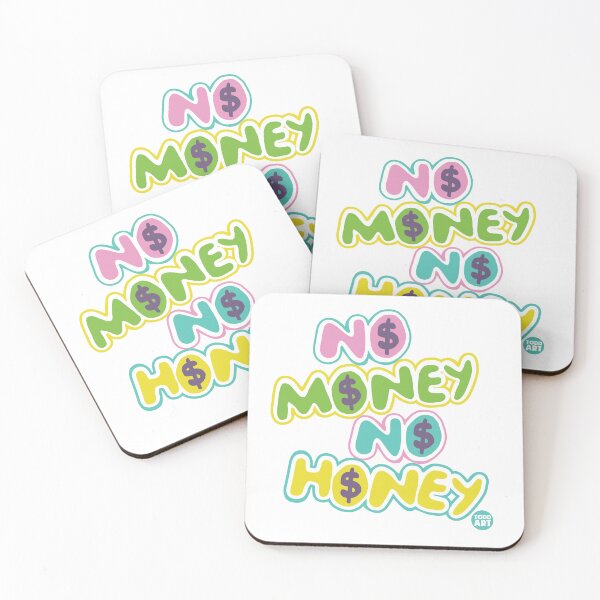 Item preview, NO MONEY NO HONEY designed and sold by TODD GOLDMAN.