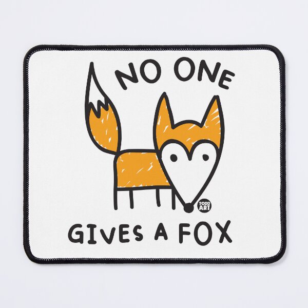 Item preview, NO ONE GIVES A FOX designed and sold by TODD GOLDMAN.