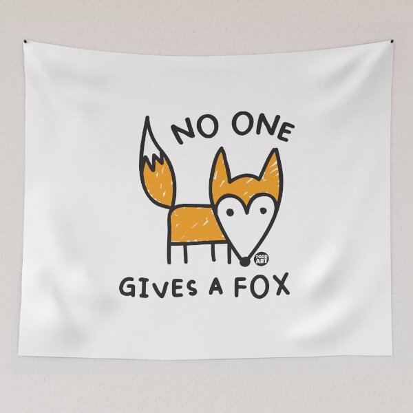 Item preview, NO ONE GIVES A FOX designed and sold by TODD GOLDMAN.