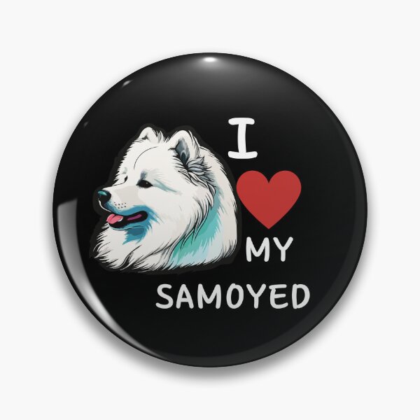 Item preview, I LOVE MY SAMOYED designed and sold by By-LuQuiRRis.