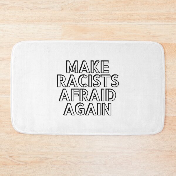 Item preview, Make racists afraid again  designed and sold by Inspirationmotivation.