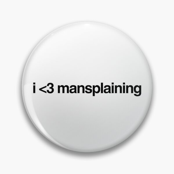 Item preview, i love mansplaining designed and sold by p0lk4.