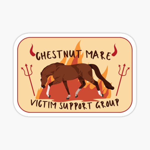 Item preview, Chestnut Mare Victim Support Group designed and sold by alsatians.