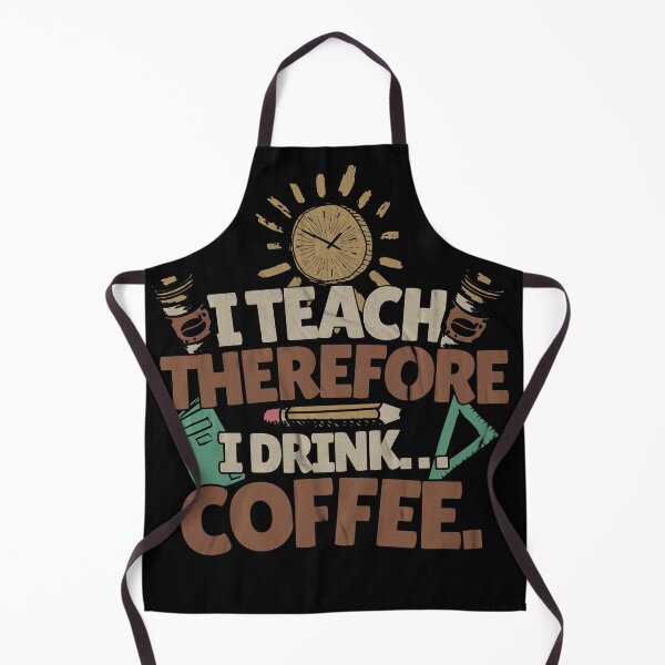 Artikelvorschau, Ich unterrichte, deshalb trinke ich... Kaffee. Lehrer-Mama entworfen und verkauft von DomTeesHaven.