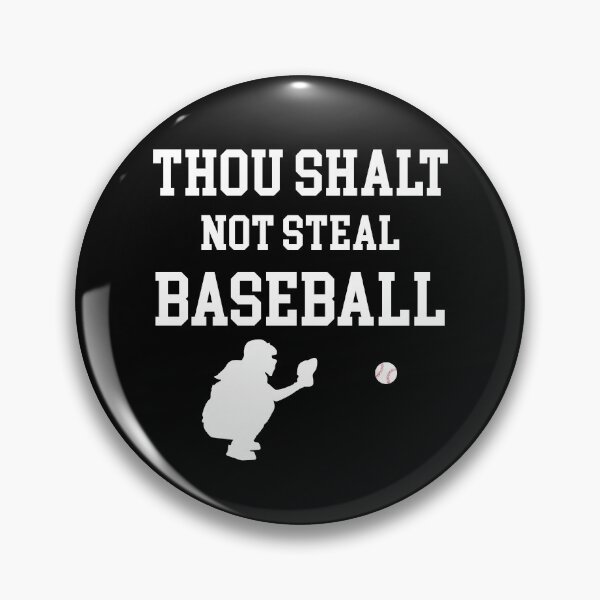 Item preview,  Thou Shalt Not Steal Softball Catcher designed and sold by box-artshop.