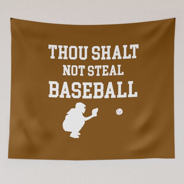 Item preview,  Thou Shalt Not Steal Softball Catcher designed and sold by box-artshop.