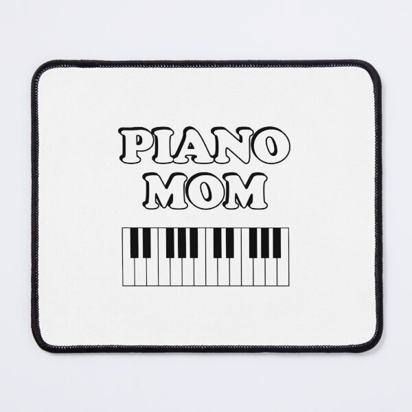 Item preview, Piano Mom designed and sold by Inspirationmotivation.
