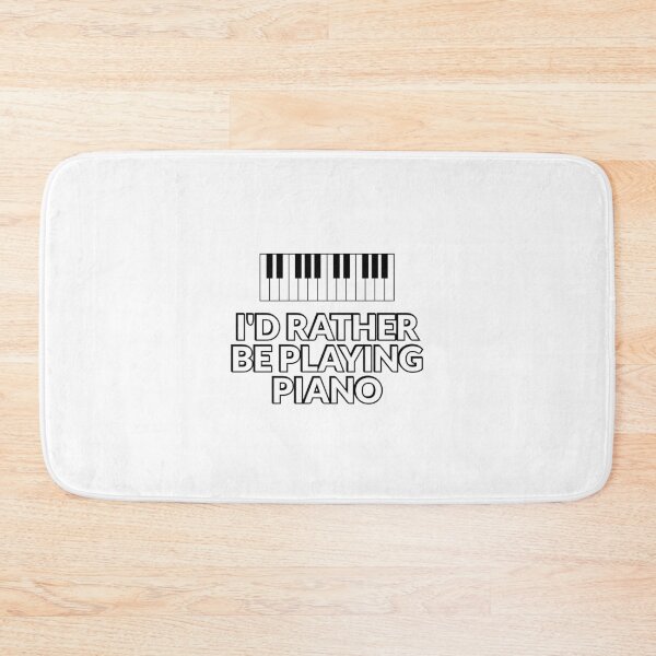 Item preview, Id rather be playing piano designed and sold by Inspirationmotivation.