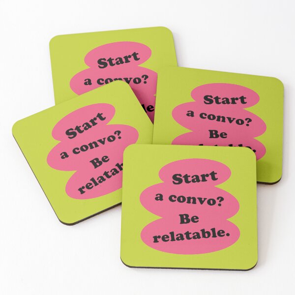 Item preview, (BF) Start a convo? Be relatable. designed and sold by greatvibes4u.