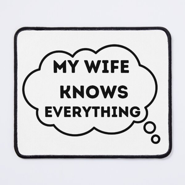 Item preview, My Wife Knowns Everything designed and sold by mavesapparel.