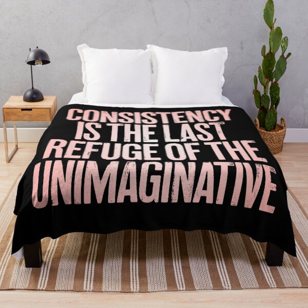 Item preview, Consistency is the last refuge of the unimaginative. v.2 designed and sold by x1brett.
