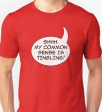 Common sense Unisex T-Shirt