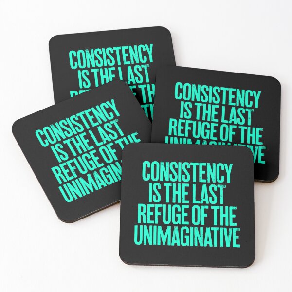 Item preview, Consistency is the last refuge of the unimaginative. v.8 designed and sold by x1brett.