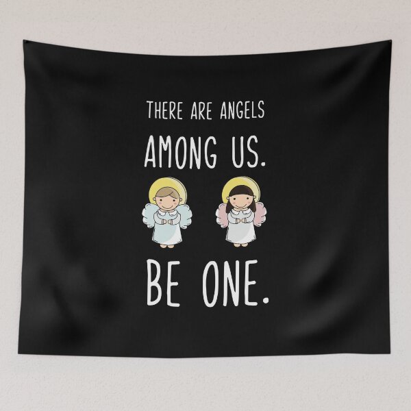 Item preview, There Are Angels Among Us Be One  designed and sold by TeeTimeGuys.