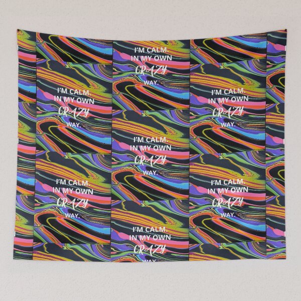 Item preview, Colorful I'm Calm In My Own Crazy Way Classic T-shirt designed and sold by MAGness.