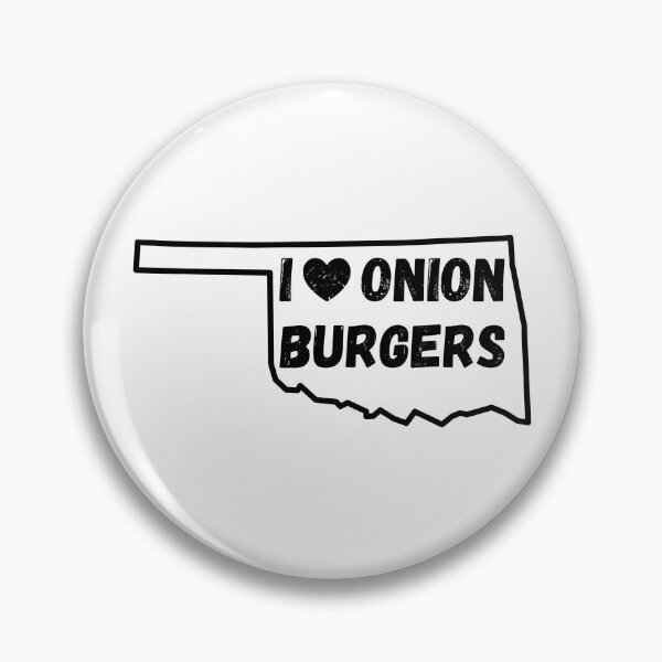 Item preview, I Love Onion Burgers Oklahoma Food designed and sold by TKsTees.