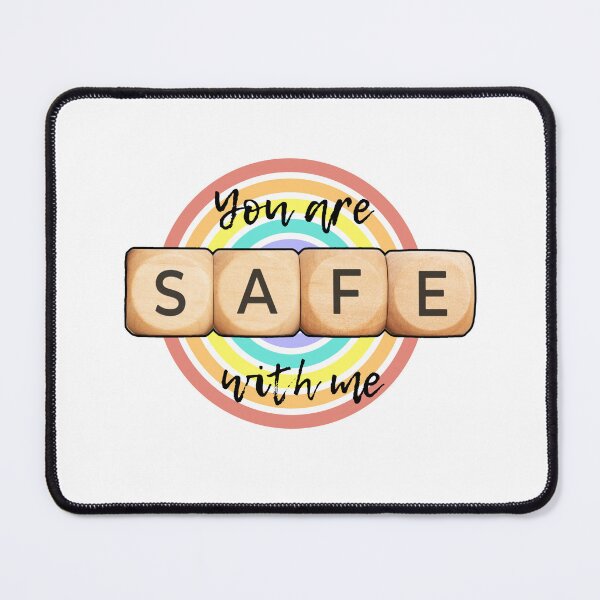 Item preview, LGBT Safe You are safe with me designed and sold by alczar.