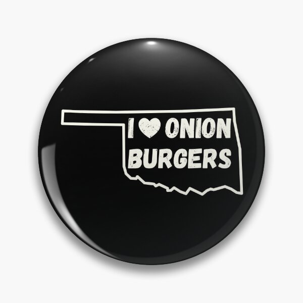Item preview, I Love Onion Burgers Oklahoma Food designed and sold by TKsTees.