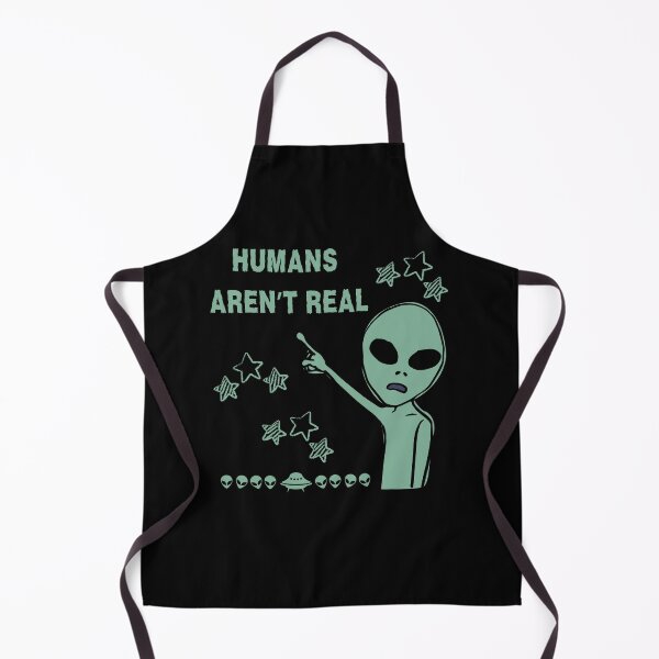 Item preview, humans aren't real funny alien designed and sold by martindesignden.
