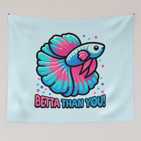 Item preview, Betta Than You! Cute Betta Fish Pun designed and sold by PMCreative.