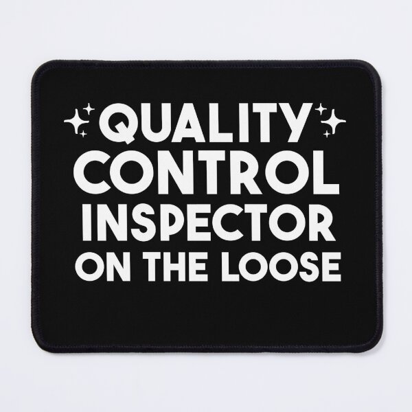Item preview, Quality Control Inspector on the loose designed and sold by merialnam.