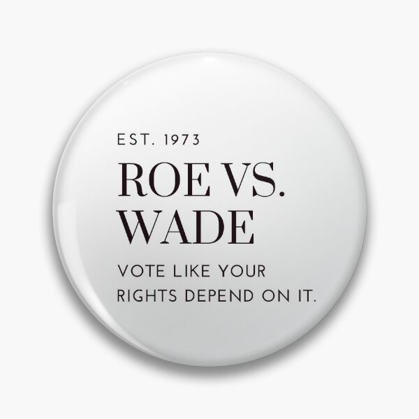 Item preview, Roe vs Wade designed and sold by KLWBDesigns.