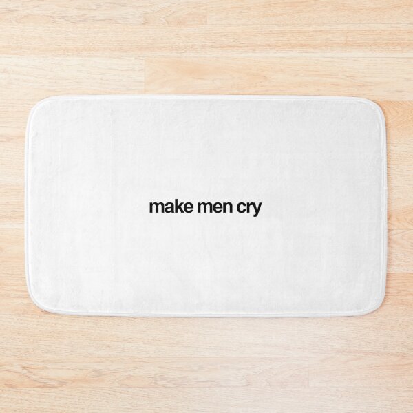 Item preview, make men cry designed and sold by p0lk4.