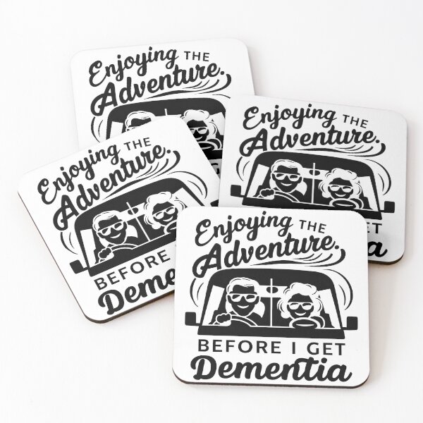 Item preview, Enjoying the Adventure Before I get Dementia designed and sold by REAL IRISH GIFTS.