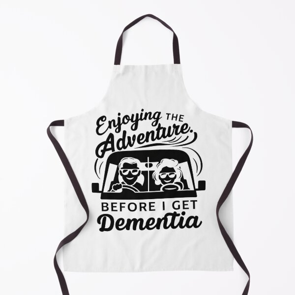 Item preview, Enjoying the Adventure Before I get Dementia designed and sold by REAL IRISH GIFTS.
