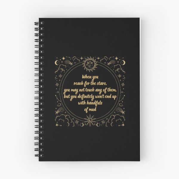 Item preview, When you reach for the stars, you may not touch any of them, but you definitely won't end up with handfuls of mud designed and sold by UnCoverDesign.