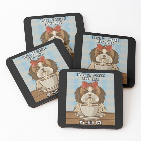 Item preview, I like my coffee like I like my shih tzu designed and sold by Imagin8Graphic.