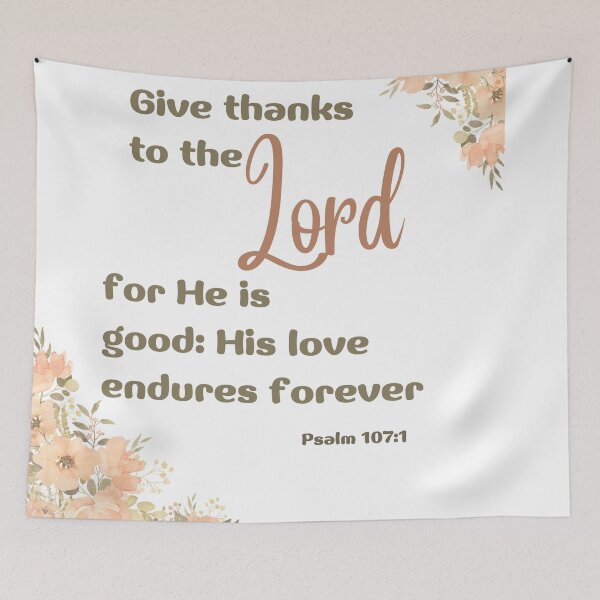Item preview, Psalm 107:1 | Floral Bible verse designed and sold by bible-prints.