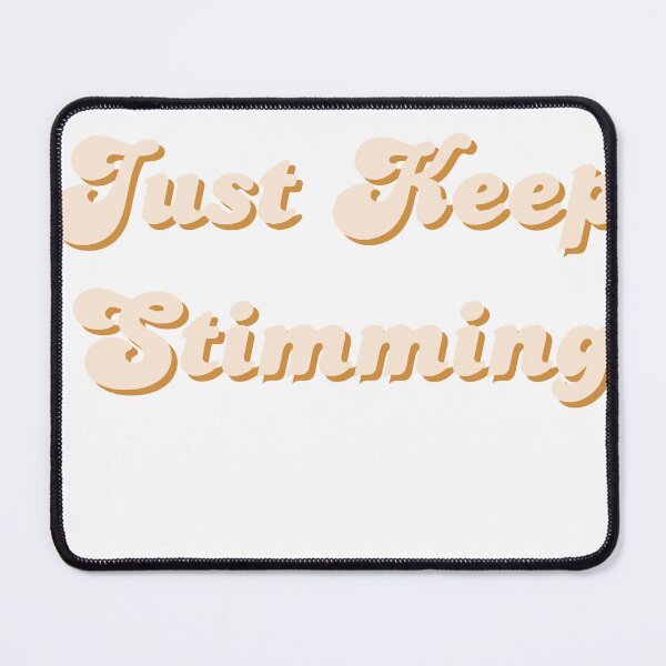 Item preview, Just keep stimming designed and sold by spaghettis.