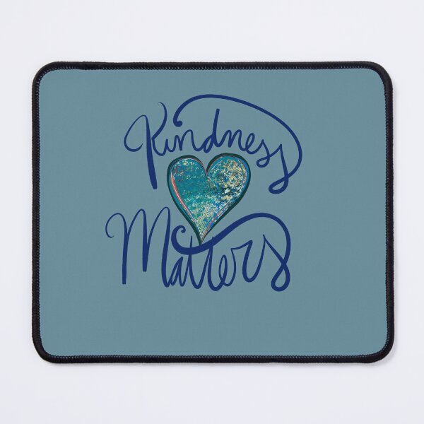 Item preview, Kindness Matters designed and sold by FrictionMaxxing.