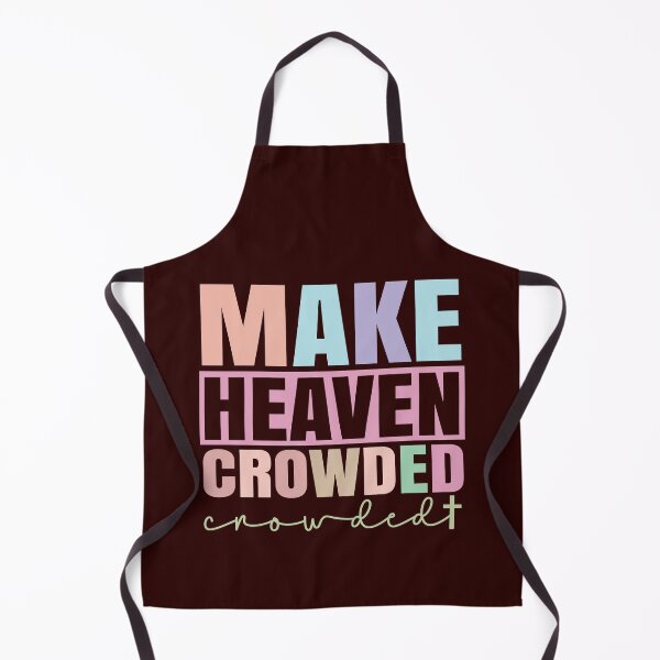 Item preview, Make Heaven Crowded designed and sold by Melodiecom.