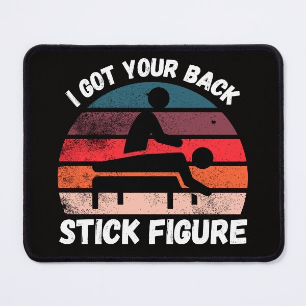 Item preview, I Got Your Back Stick Figure Cool Funny Sarcastic Graphic designed and sold by ManiaGrania.