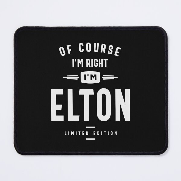 Item preview, Of Course I'm Right I am Elton Custom Name Elton designed and sold by cidolopez.
