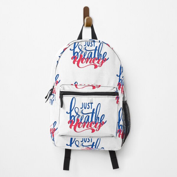 Item preview, Just breathe honey! | Just Breathe Quotes designed and sold by Fanatic Nerd.